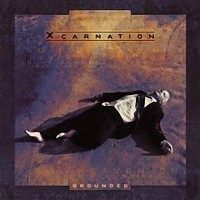 Purchase Xcarnation - Grounded