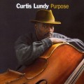 Buy Curtis Lundy - Purpose Mp3 Download