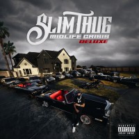 Purchase Slim Thug - Midlife Crisis (Deluxe Edition)