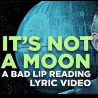 Purchase Bad Lip Reading - It's Not A Moon (A Bad Lip Reading Of Star Wars) (CDS)