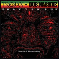 Purchase Bill Laswell - Trojan Dub Massive Chapter One