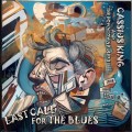 Buy Cassius King & The Downtown Rulers - Last Call For The Blues Mp3 Download