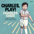 Buy Charles Chen - Charles, Play! Mp3 Download