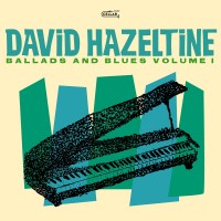 Purchase David Hazeltine - Ballads And Blues Vol. 1