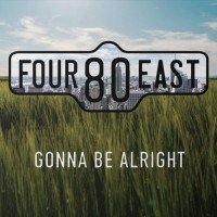 Purchase Four80East - Gonna Be Alright