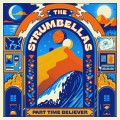 Buy The Strumbellas - Part Time Believer Mp3 Download