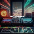 Buy Mothboxer - Timelines Mp3 Download