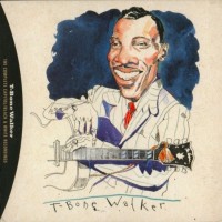 Purchase T-Bone Walker - The Complete Capitol / Black & White Recordings CD1