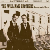Purchase The Williams Brothers - Memories To Burn