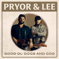 Purchase Pryor & Lee - Good Ol' Dogs And God (CDS)