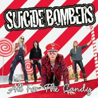 Purchase Suicide Bombers - All For The Candy