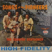 Purchase The Country Gentlemen - Songs Of The Pioneers (Vinyl)