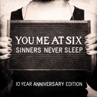 Purchase You Me At Six - Sinners Never Sleep (10 Year Anniversary Edition) CD1