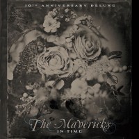 Purchase The Mavericks - In Time (10th Anniversary Deluxe)