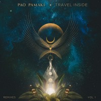 Purchase Pao Pamaki - Travel Inside Vol.1 (Remixes)