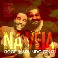 Purchase Rogê - Na Veia (With Arlindo Cruz)