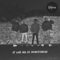 Purchase The Reytons - It Was All So Monotonous (EP)