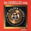 Buy The Shirelles - The Shirelles Sing The Golden Oldies (Vinyl) Mp3 Download