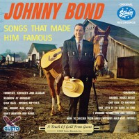 Purchase Johnny Bond - Songs That Made Him Famous (Vinyl)