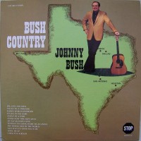 Purchase Johnny Bush - Bush Country (Vinyl)