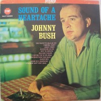 Purchase Johnny Bush - Sound Of A Heartache (Vinyl)