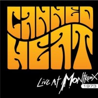 Purchase Canned Heat - Live At Montreux 1973