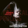 Buy Digital Factor - A Chemical Process (Deluxe Edition) Mp3 Download