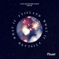 Buy Ftisland - What If (EP) Mp3 Download