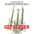 Buy Indro Hardjodikoro - Get Closer Mp3 Download