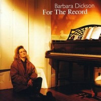 Purchase Barbara Dickson - For The Record / In Concert CD1