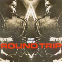 Purchase Bobby Watson - Round Trip On Red Records