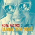 Buy Rosa Passos - Samba Sem Você Mp3 Download