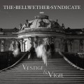 Buy The Bellwether Syndicate - Vestige & Vigil Mp3 Download