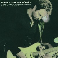 Purchase Ben Granfelt - The Past Experience 1994 - 2004
