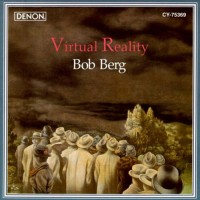Purchase Bob Berg - Virtual Reality