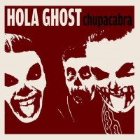 Purchase Hola Ghost - Chupacabra (EP)