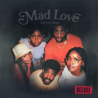 Purchase Infinity Song - Mad Love (Deluxe Edition)