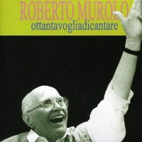 Purchase Roberto Murolo - Ottantavogliadicantare