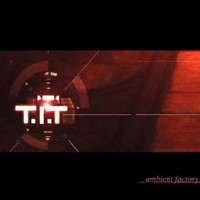 Purchase T.I.T. - Ambient Factory