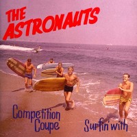 Purchase The Astronauts - Surfin' With / Competition Coupe