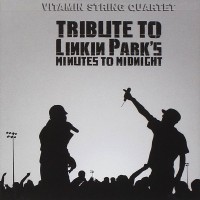 Purchase Vitamin String Quartet - Tribute To Linkin Park's Minutes To Midnight