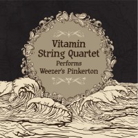 Purchase Vitamin String Quartet - Vitamin String Quartet Performs Weezer's Pinkerton
