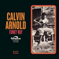 Purchase Calvin Arnold - Funky Way: Venture Recordings 1967-1969