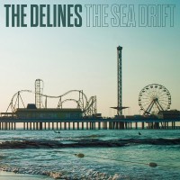 Purchase The Delines - The Sea Drift (Deluxe Edition)
