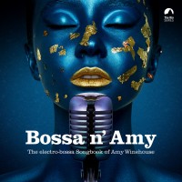 Purchase VA - Bossa N' Amy - The Electro-Bossa Songbook Of Amy Winehouse