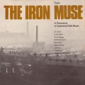 Buy VA - The Iron Muse (A Panorama Of Industrial Folk Music) (Vinyl) Mp3 Download