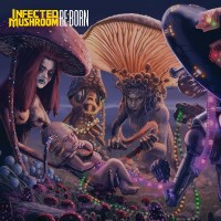 Purchase Infected Mushroom - Reborn