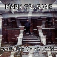 Purchase Mark Grusane - A House Of My Own