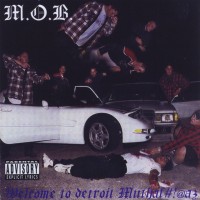 Purchase M.O.B. - Welcome To Detroit Muthafuckaz