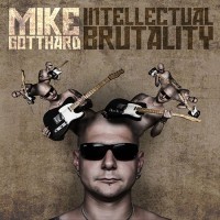 Purchase Mike Gotthard - Intellectual Brutality